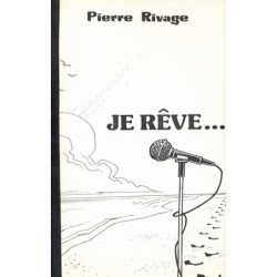 Je rêve