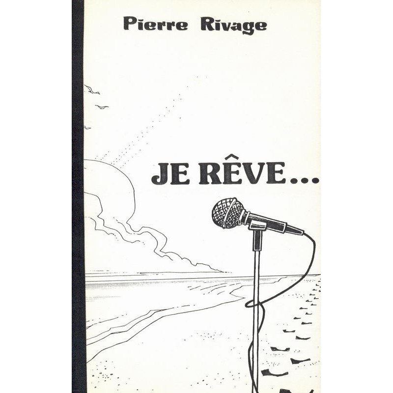 Je rêve