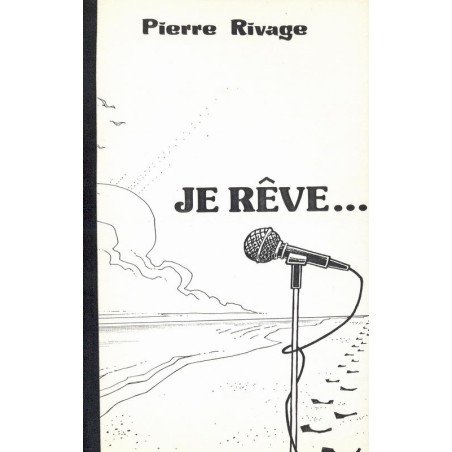 Je rêve