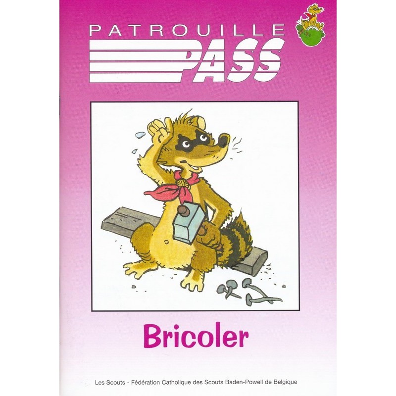 Patrouille pass Bricoler