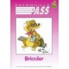 Patrouille pass Bricoler
