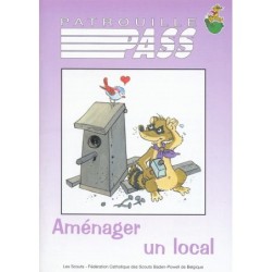 Patrouille pass Aménager un local