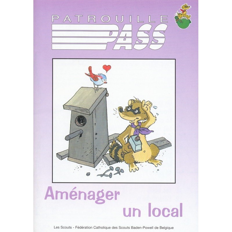 Patrouille pass Aménager un local