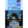 Bruxelles, capitale de l'Europe