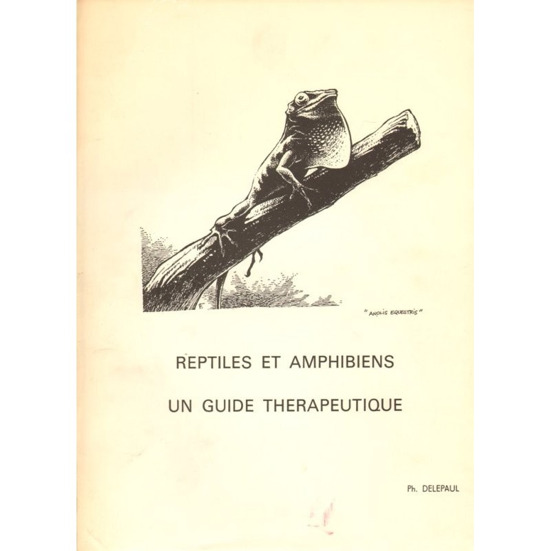 Reptiles et amphibiens un guide thérapeutique