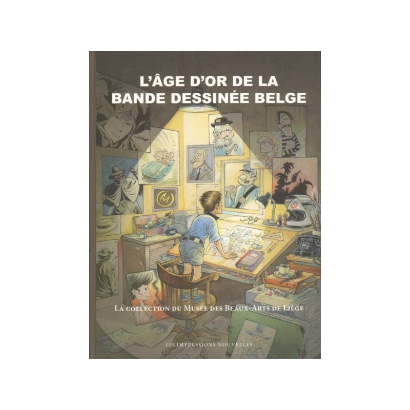 L'âge d'or de la bande dessinée belge