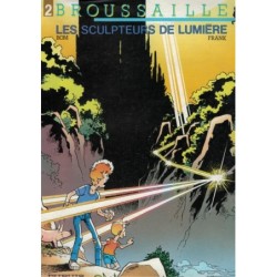 Broussaille 2 Les sculpteurs de lumière