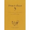 Draw et shoot 3