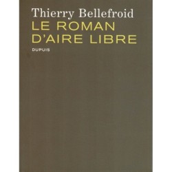 Le roman d'aire libre