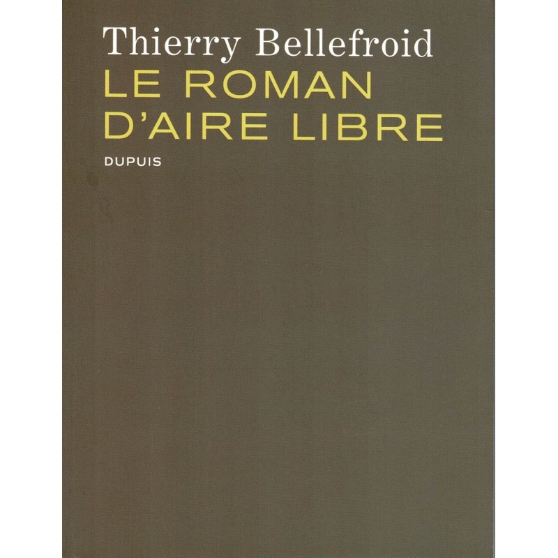 Le roman d'aire libre