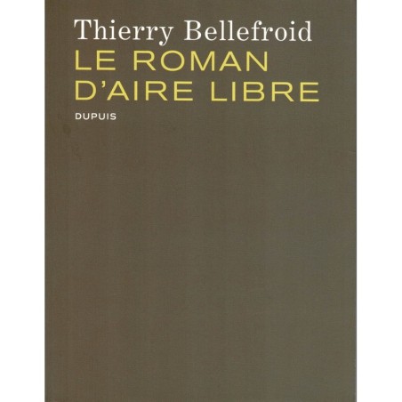 Le roman d'aire libre