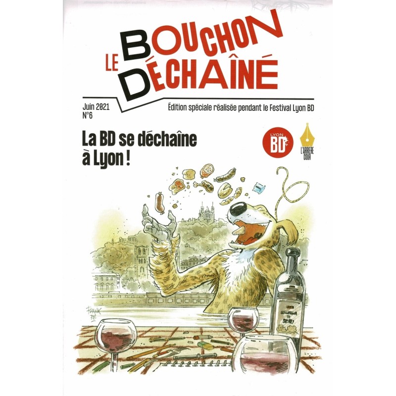 Le bouchon déchaîné n° 6