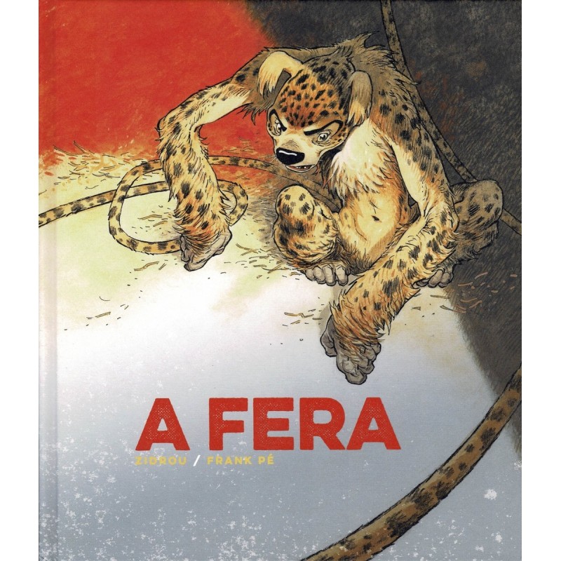 La Bête 1 : A Fera 1