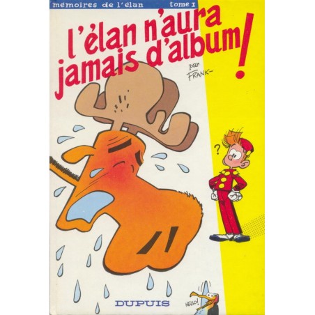 Mémoire de l'élan 1 L'élan n'aura jamais d'album