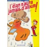 L'Elan n'aura jamais d'album !
