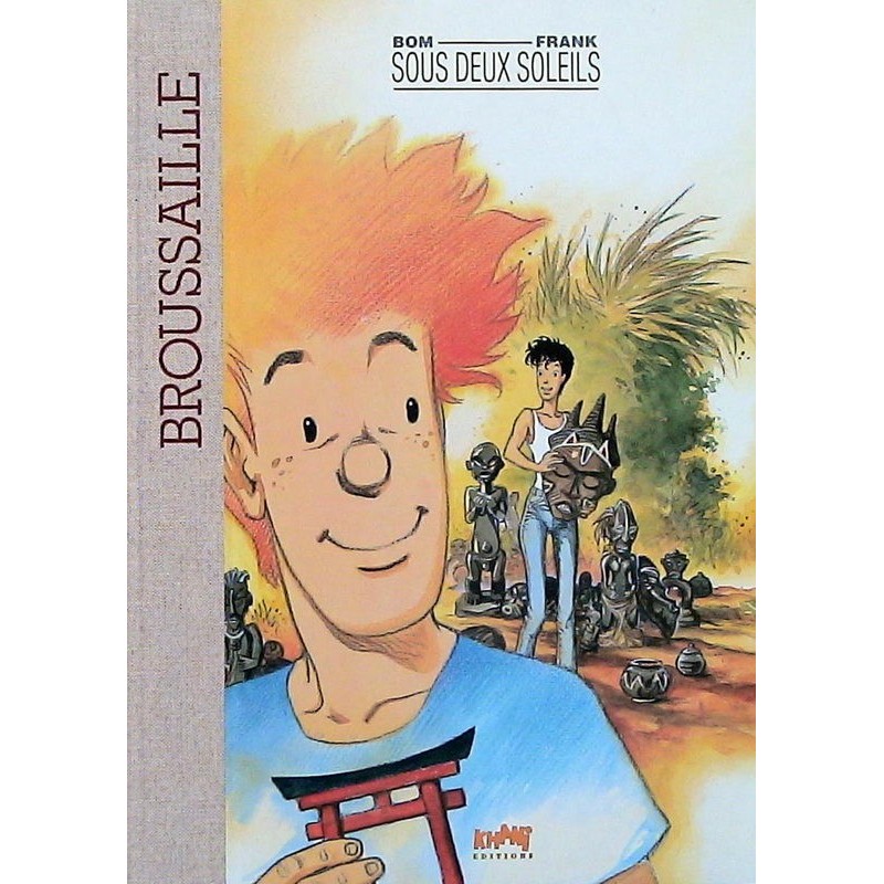 Broussaille 4 Sous deux soleils