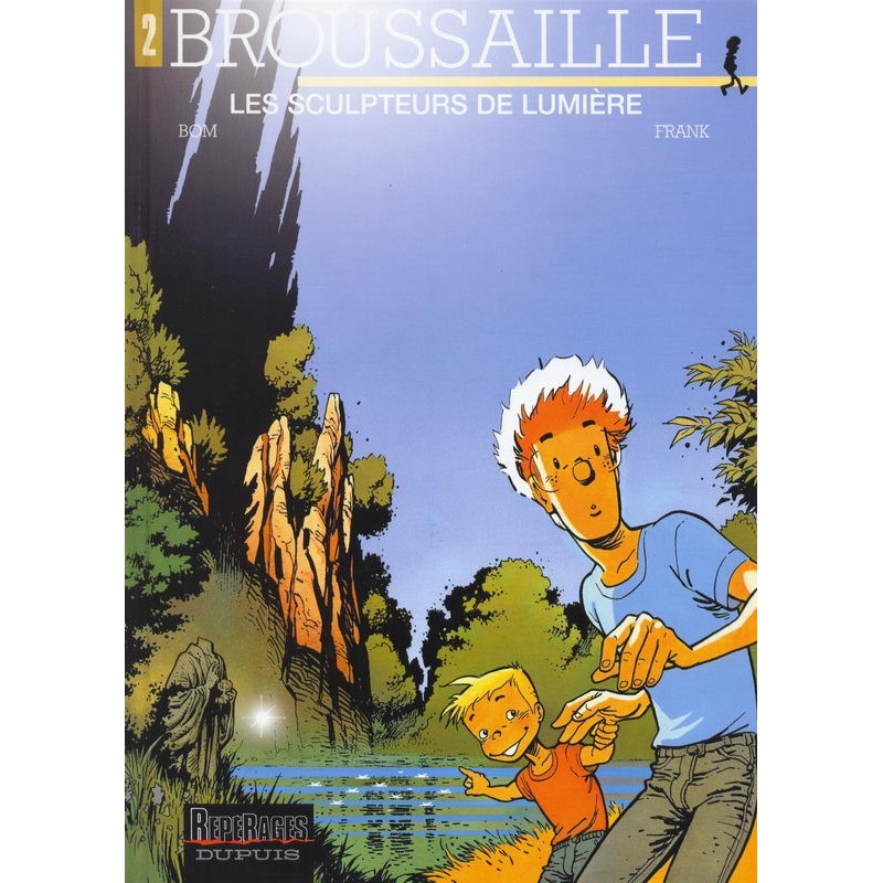 Broussaille 2 Les sculpteurs de lumière