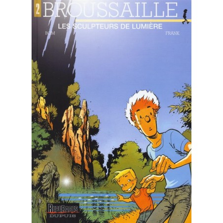 Broussaille 2d Les sculpteurs de lumière