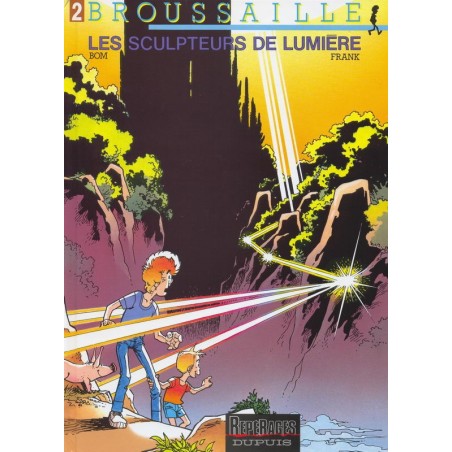 Broussaille 2c Les sculpteurs de lumière