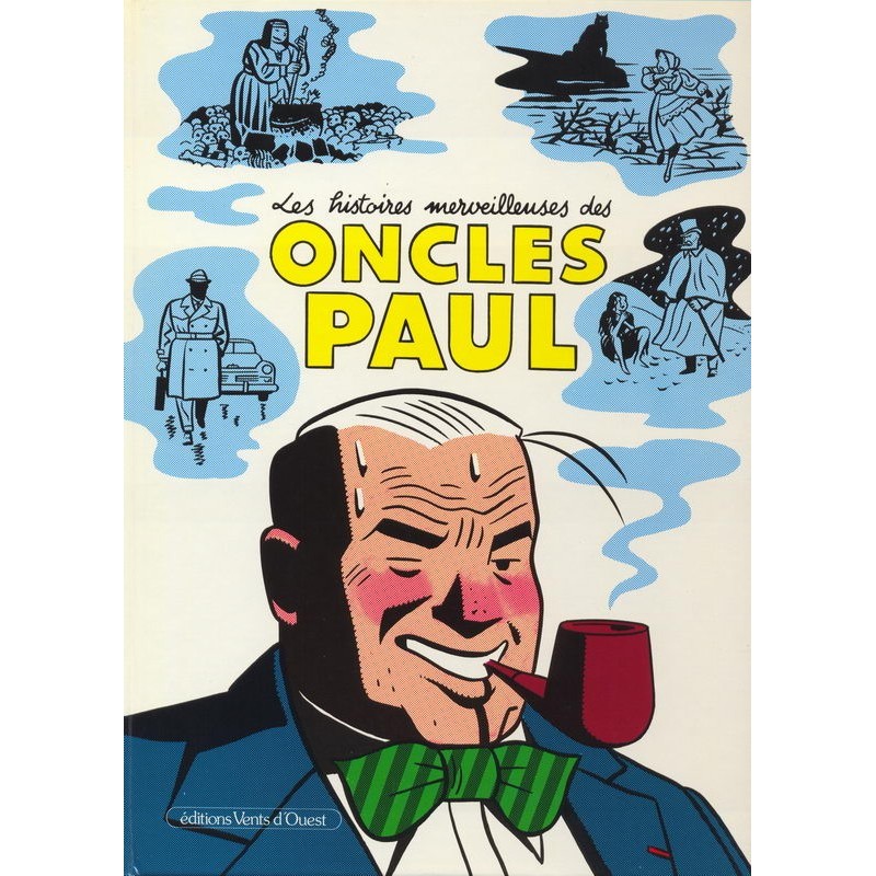 Les histoires merveilleuses des oncles Paul