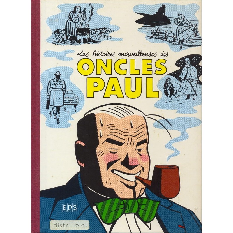 Les histoires merveilleuses des oncles Paul