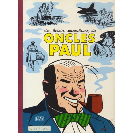 Les histoires merveilleuses des oncles Paul