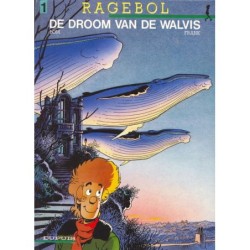 Broussaille : Ragebol 1 De droom van de walvis
