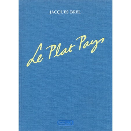 Jaques Brel Le plat pays