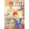 On a marche sur la bulle n° 0