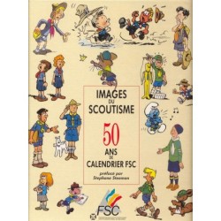 Images du scoutisme 50 ans de calendrier FSC