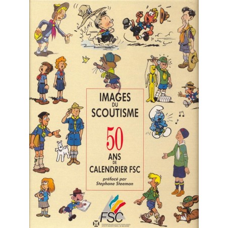 Images du scoutisme 50 ans de calendrier FSC