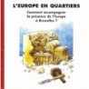 L'europe en quartiers